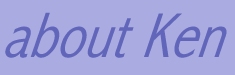 about Ken